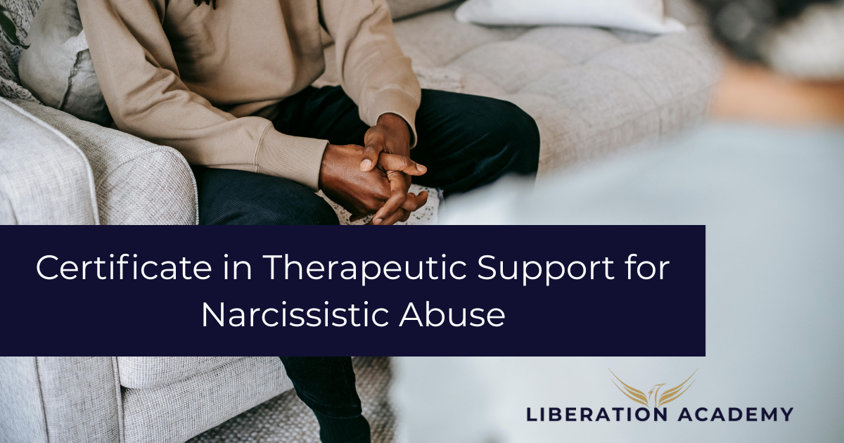 Certificate in Therapeutic Support for Narcissistic Abuse